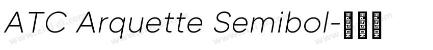 ATC Arquette Semibol字体转换